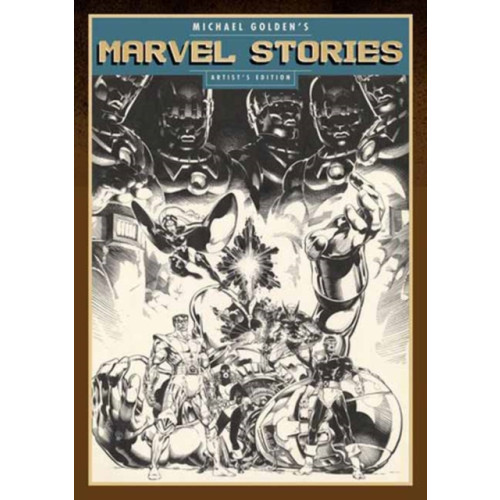 Idea & Design Works Michael Golden's Marvel Stories Artist's Edition (inbunden, eng)