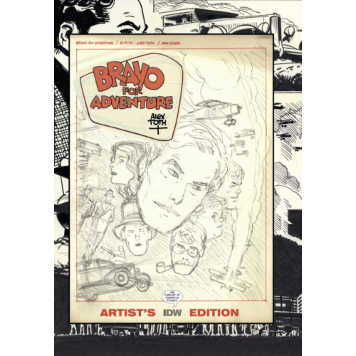 Idea & Design Works Bravo for Adventure: Alex Toth Artist's Edition (inbunden, eng)