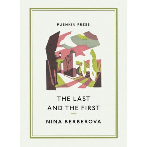 Pushkin Press The Last and the First (häftad, eng)