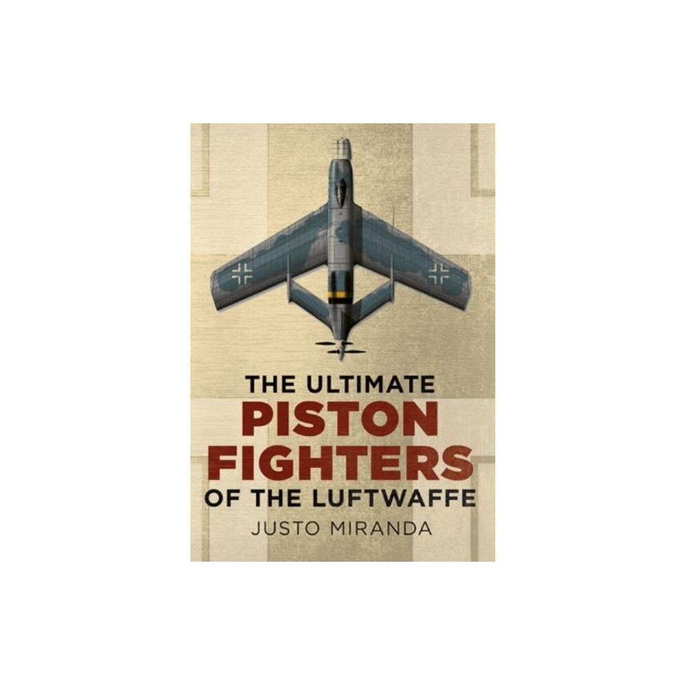Produktbild för Ultimate Piston Fighters of the Luftwaffe (inbunden, eng)