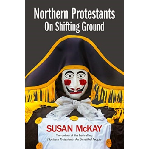 Colourpoint Creative Ltd Northern Protestants: On Shifting Ground (häftad, eng)