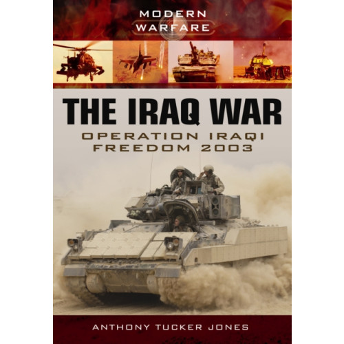 Pen & Sword Books Ltd Iraq War: Operation Iraqi Freedom 2003 (häftad, eng)