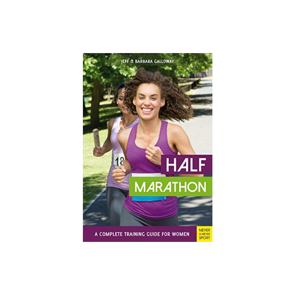 Produktbild för Half Marathon: A Complete Training Guide for Women (2nd edition) (häftad, eng)