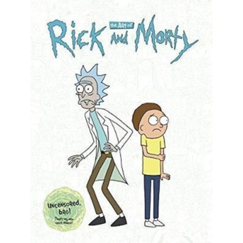 Titan Books Ltd The Art of Rick and Morty (inbunden, eng)