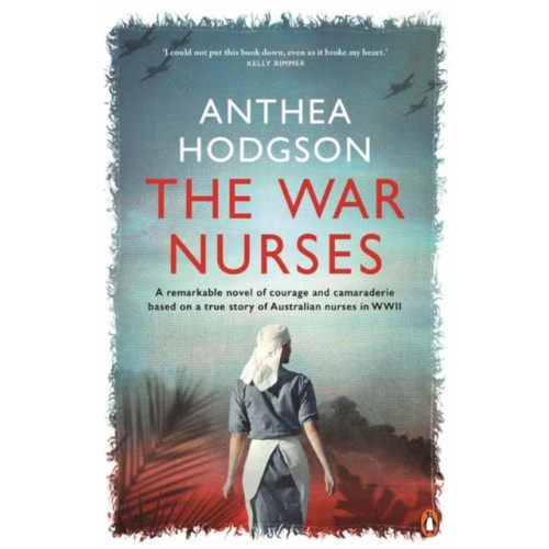 Penguin Random House Australia The War Nurses (häftad, eng)