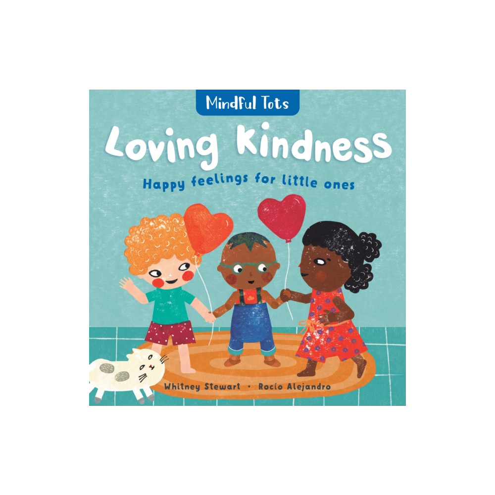 Produktbild för Mindful Tots Loving Kindness (bok, board book, eng)