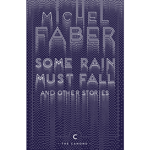 Canongate Books Some Rain Must Fall And Other Stories (häftad, eng)