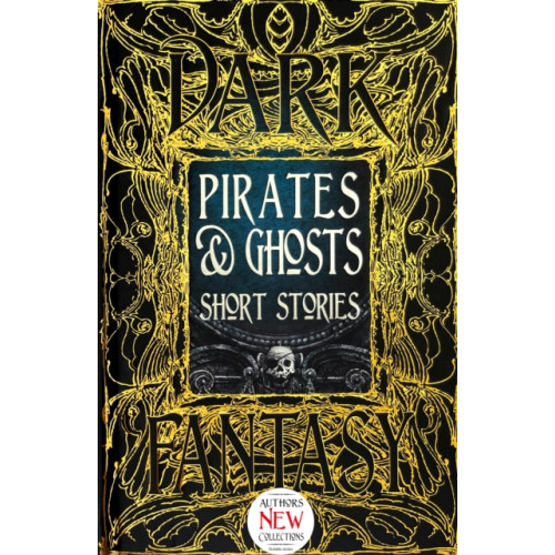 Flame Tree Publishing Pirates & Ghosts Short Stories (inbunden, eng)