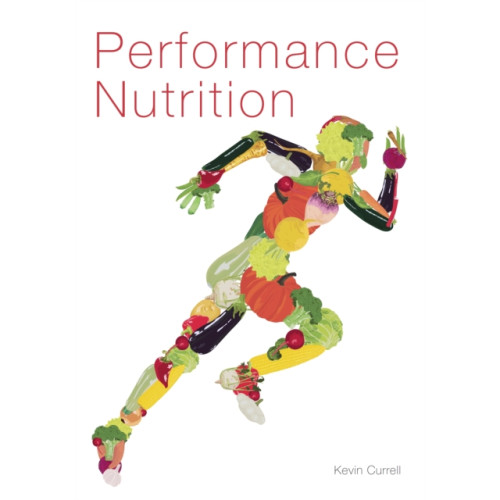 The Crowood Press Ltd Performance Nutrition (häftad, eng)