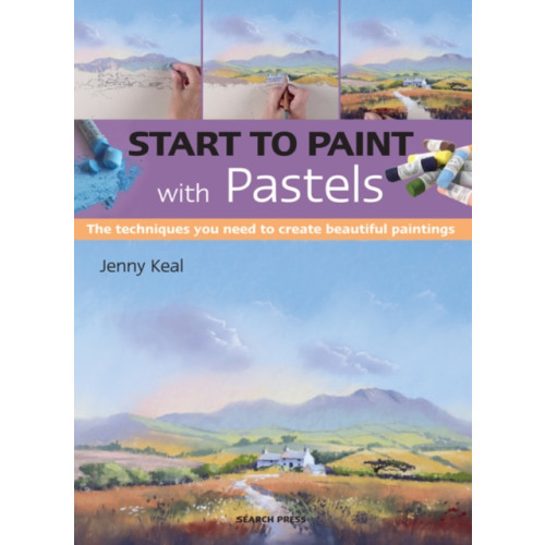 Search Press Ltd Start to Paint with Pastels (häftad, eng)