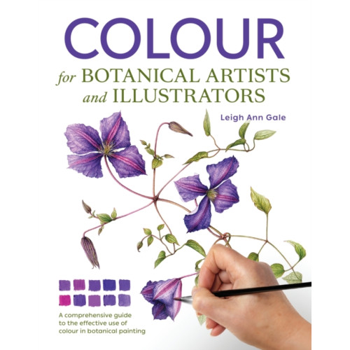 The Crowood Press Ltd Colour for Botanical Artists and Illustrators (häftad, eng)