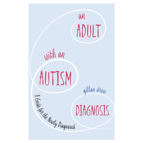 Jessica kingsley publishers An Adult with an Autism Diagnosis (häftad, eng)