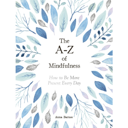 Summersdale Publishers The A-Z of Mindfulness (inbunden, eng)