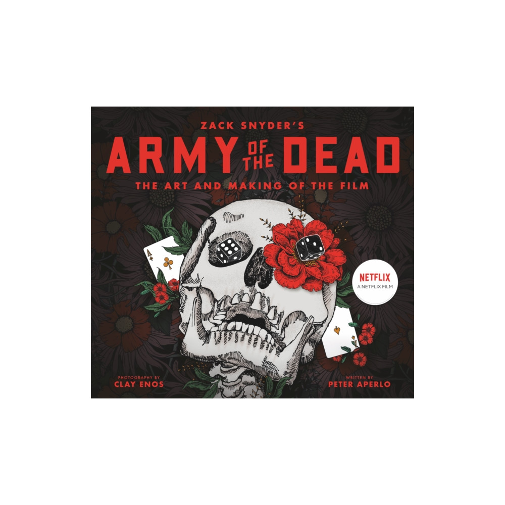 Produktbild för Army of the Dead: A Film by Zack Snyder: The Making of the Film (inbunden, eng)