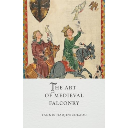 Reaktion Books The Art of Medieval Falconry (inbunden, eng)