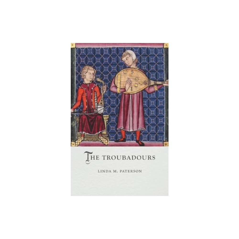 Produktbild för The Troubadours (inbunden, eng)