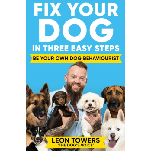 Octopus publishing group Fix Your Dog in Three Easy Steps (häftad, eng)