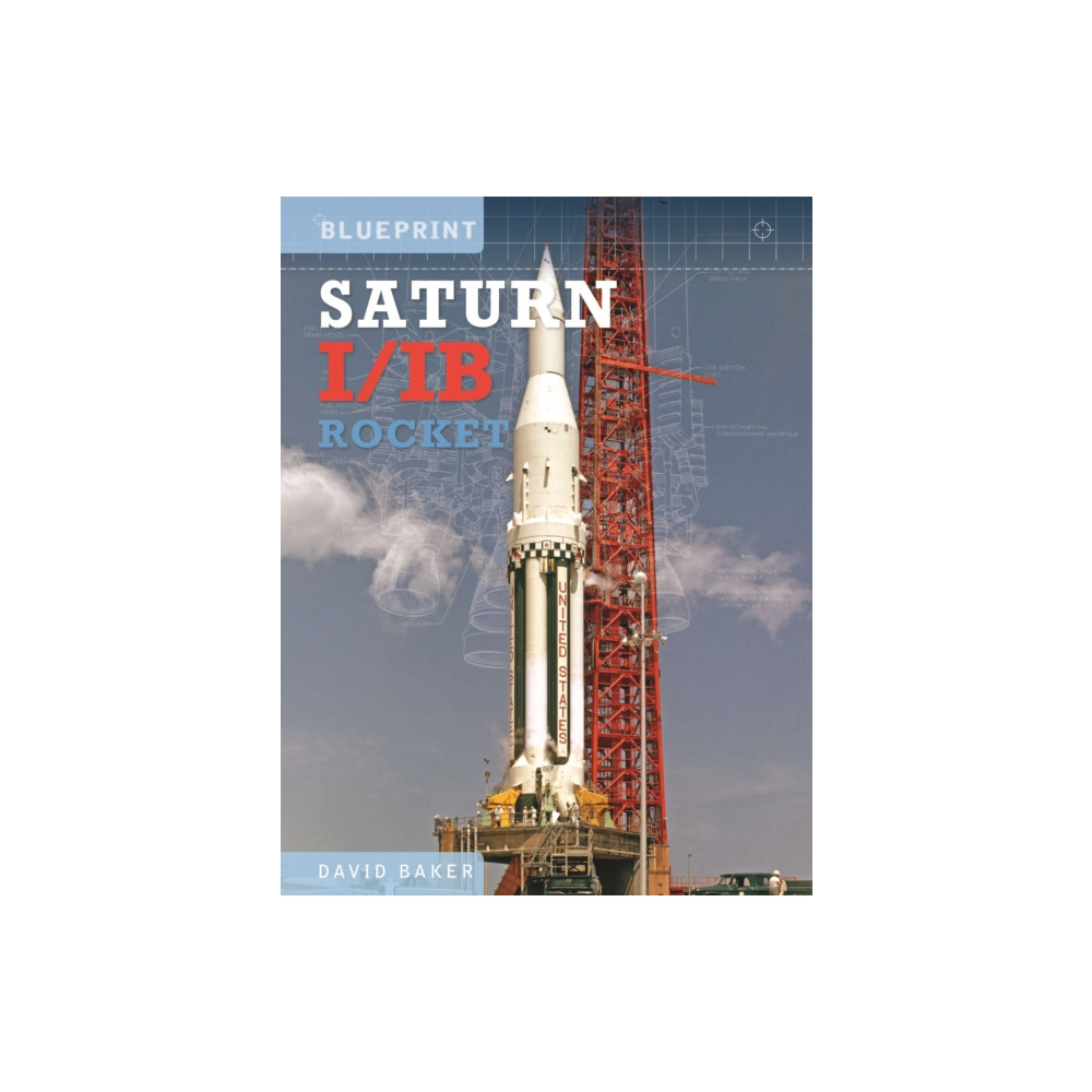 Produktbild för The Saturn I/IB Rocket (inbunden, eng)