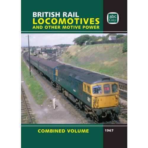 Crecy Publishing British Rail Locomotives and Other Motive Power (inbunden, eng)