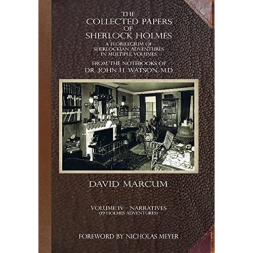 MX Publishing The Collected Papers of Sherlock Holmes - Volume 4 (inbunden, eng)