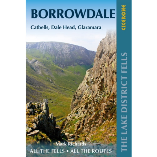 Cicerone Press Walking the Lake District Fells - Borrowdale (häftad, eng)