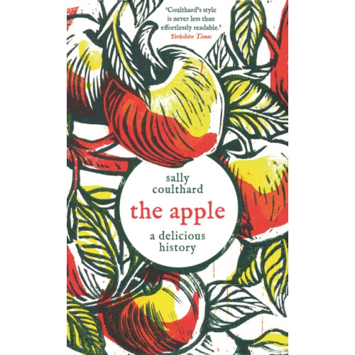 Bloomsbury Publishing PLC The Apple: A Delicious History (inbunden, eng)