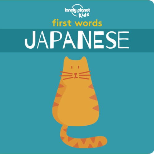 Lonely Planet Global Limited Lonely Planet Kids First Words - Japanese (bok, board book, eng)