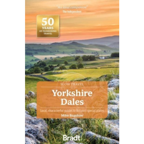 Bradt Travel Guides Yorkshire Dales (Slow Travel) (häftad, eng)