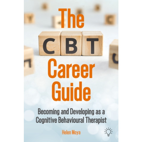 Pavilion Publishing and Media Ltd The CBT Career Guide (häftad, eng)