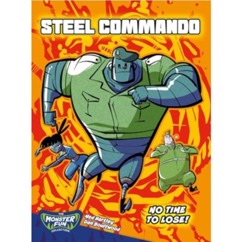 Rebellion Publishing Ltd. Steel Commando - No Time To Lose! (häftad, eng)