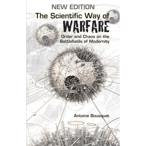 C hurst & co publishers ltd The Scientific Way of Warfare (häftad, eng)
