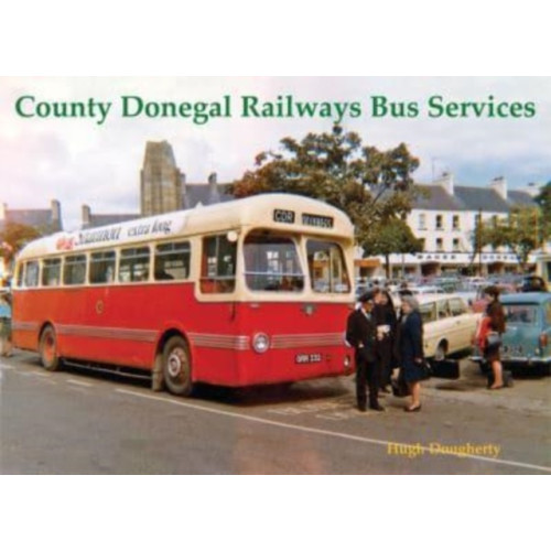 Stenlake Publishing County Donegal Railways Bus Services (häftad, eng)