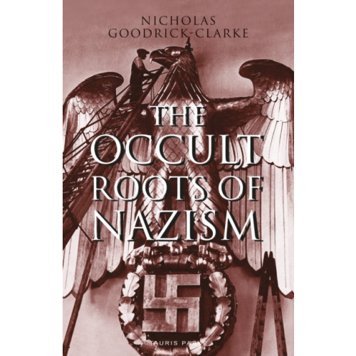 Bloomsbury Publishing PLC The Occult Roots of Nazism (häftad, eng)