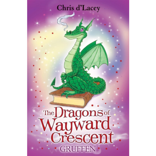 Hachette Children's Group The Dragons Of Wayward Crescent: Gruffen (häftad, eng)