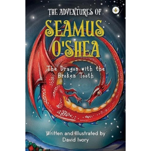 Olympia Publishers The Adventures of Seamus O'Shea: The Dragon with the Broken Tooth (häftad, eng)