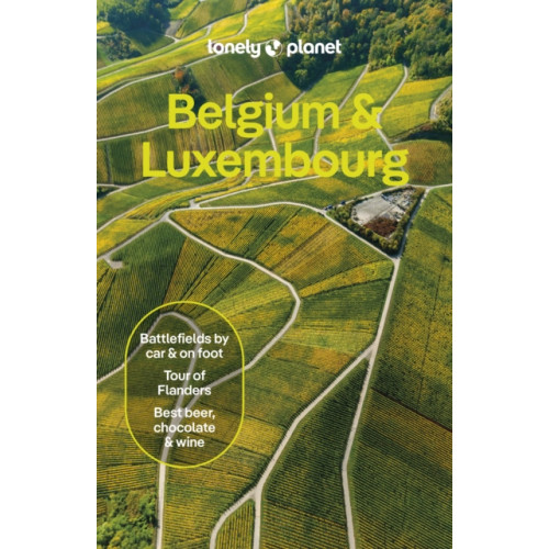 Lonely Planet Global Limited Lonely Planet Belgium & Luxembourg (häftad, eng)