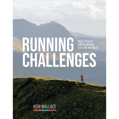 Vertebrate Publishing Ltd Running Challenges (häftad, eng)