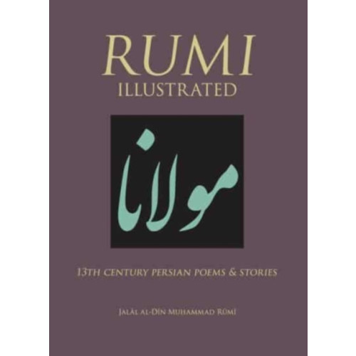 Amber Books Ltd Rumi Illustrated (inbunden, eng)