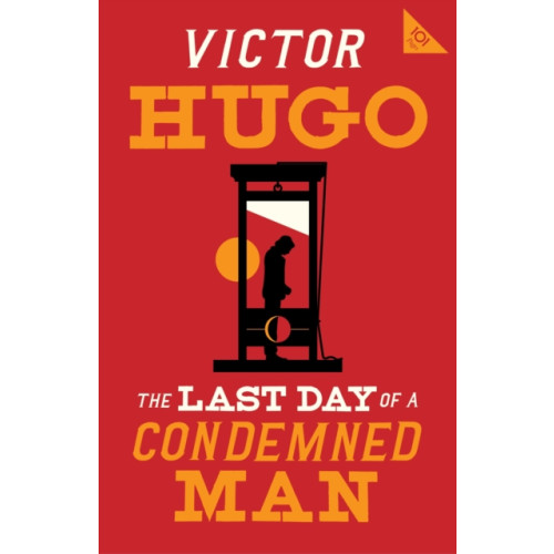 Alma Books Ltd The Last Day of a Condemned Man (häftad, eng)