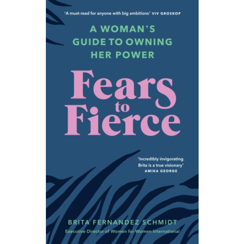 Ebury Publishing Fears to Fierce (häftad, eng)