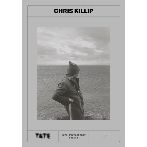 Tate Publishing Tate Photography: Chris Killip (häftad, eng)