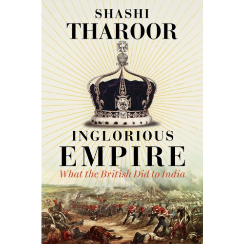 C hurst & co publishers ltd Inglorious Empire (inbunden, eng)