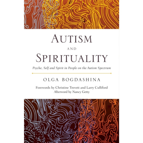 Jessica kingsley publishers Autism and Spirituality (häftad, eng)