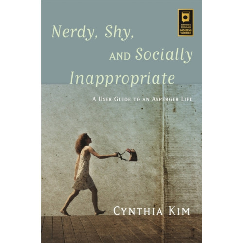 Jessica kingsley publishers Nerdy, Shy, and Socially Inappropriate (häftad, eng)