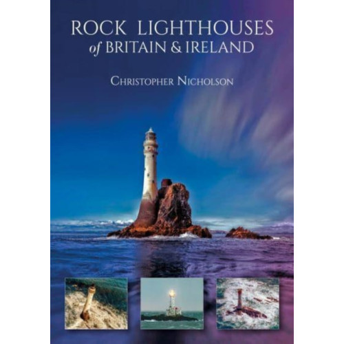Porto Press Ltd Rock Lighthouses of Britain & Ireland (häftad, eng)
