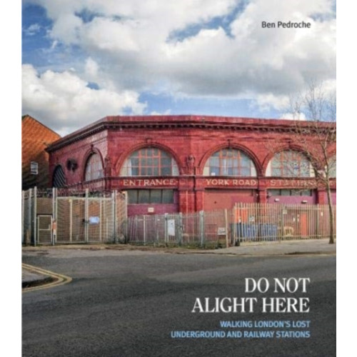 Capital Transport Publishing Do Not Alight Here (häftad, eng)