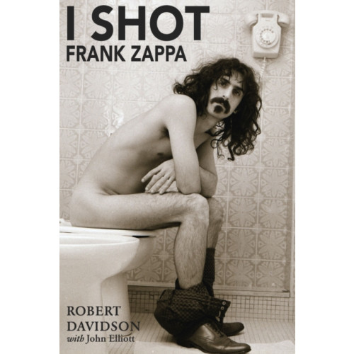 Aureus Publishing I Shot Frank Zappa (häftad, eng)
