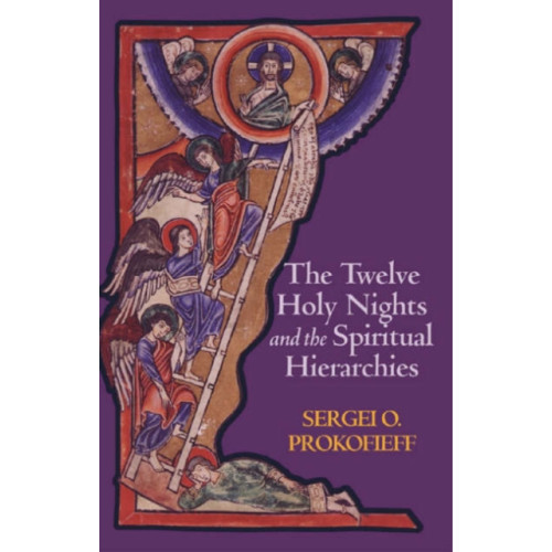 Temple Lodge Publishing The Twelve Holy Nights and the Spiritual Hierarchies (häftad, eng)