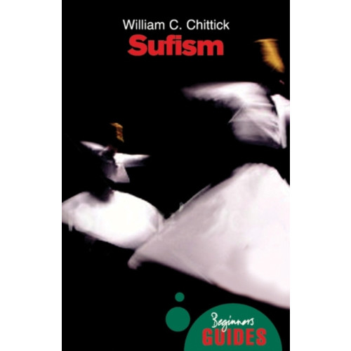 Oneworld Publications Sufism (häftad, eng)