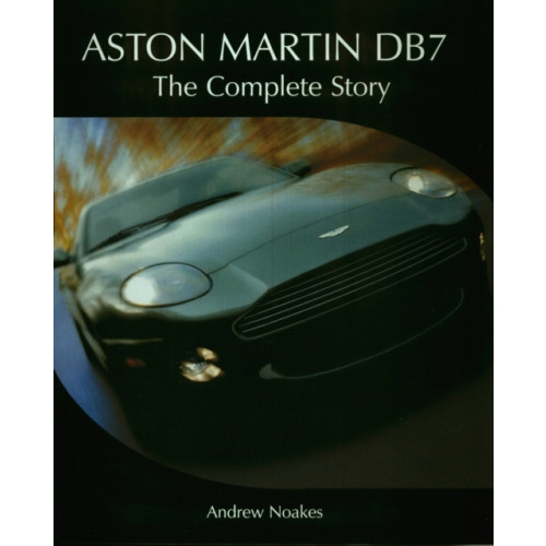 The Crowood Press Ltd Aston Martin DB7 (inbunden, eng)